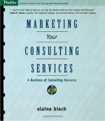 Marketing Your Consulting Services, 2003
